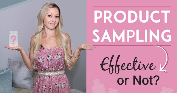 Product Sampling - Smart Sales Strategy Or Complete Waste Of Time?