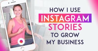 How To Use Instagram Stories To Promote Your Product, Service Or Business