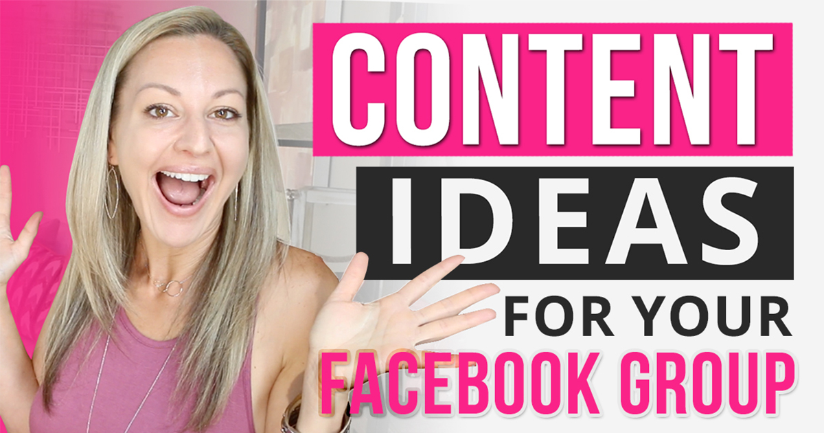Facebook Group Marketing - My 5 Best Content Ideas To Get More Sales From Your Facebook Group