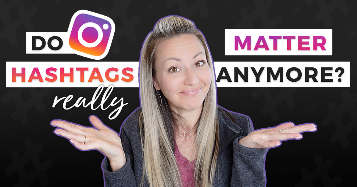 Do Instagram Hashtags Really Matter Anymore? (Instagram SEO Explained